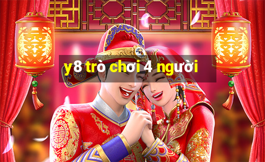 y8 trò chơi 4 người