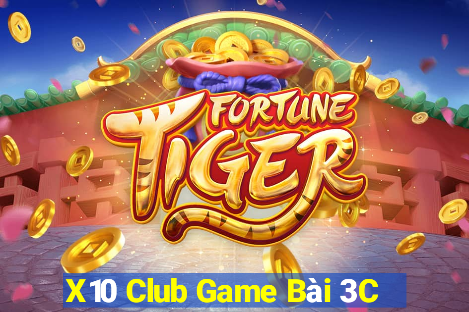 X10 Club Game Bài 3C