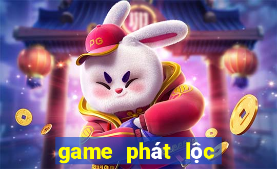 game phát lộc đổi thưởng