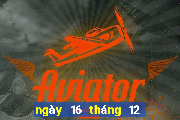 ngày 16 tháng 12 xổ số bình phước