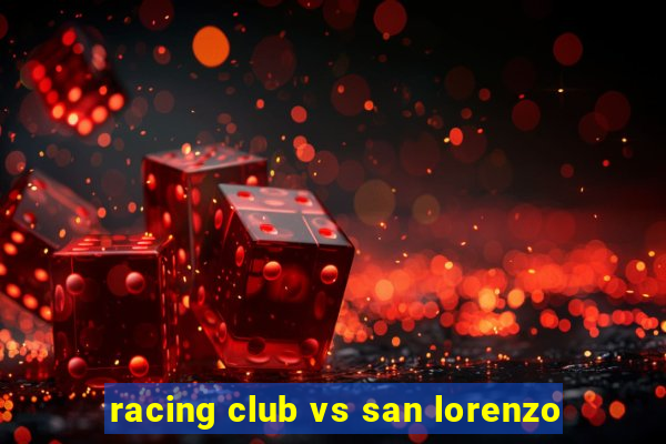 racing club vs san lorenzo