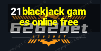 21 blackjack games online free