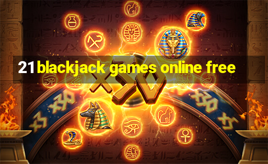 21 blackjack games online free