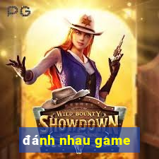 đánh nhau game