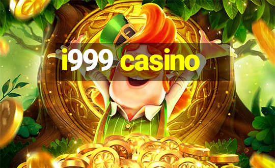 i999 casino