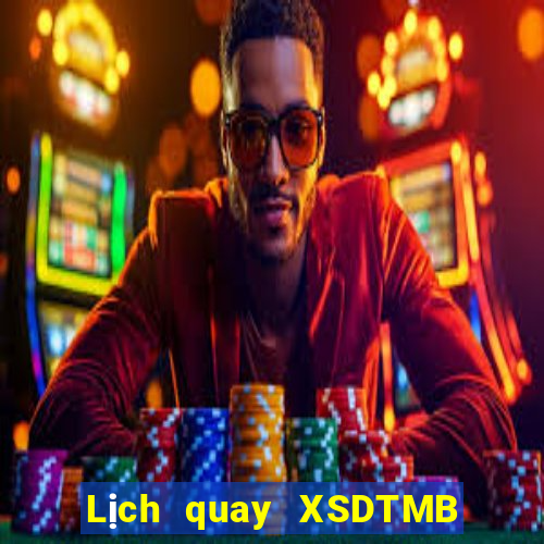 Lịch quay XSDTMB Thứ 3