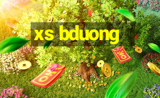 xs bduong