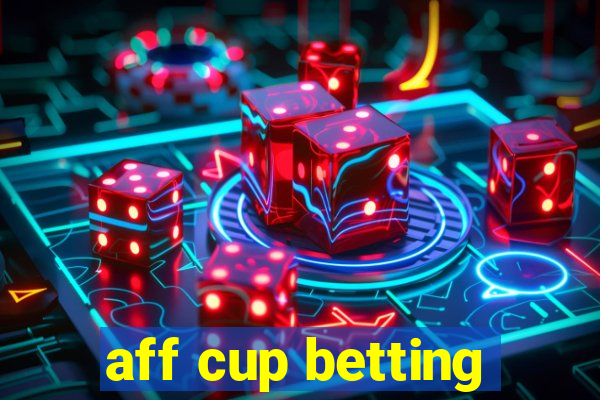 aff cup betting