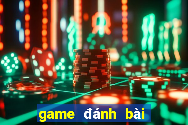 game đánh bài đổi thẻ online