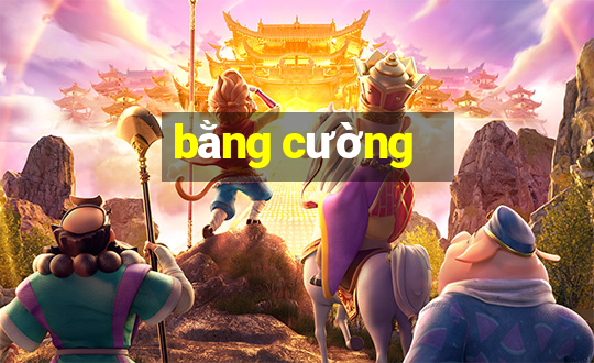 bằng cường