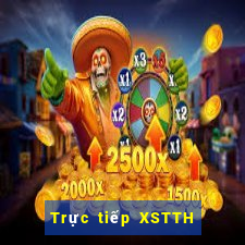 Trực tiếp XSTTH Thứ 6