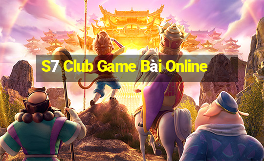 S7 Club Game Bài Online