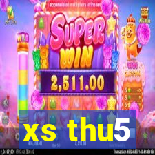 xs thu5