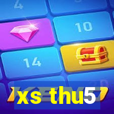 xs thu5