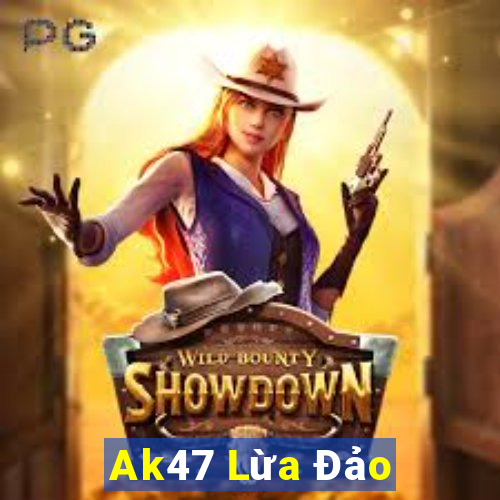 Ak47 Lừa Đảo