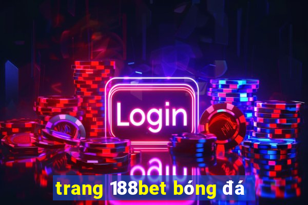 trang 188bet bóng đá