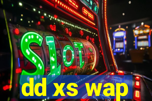 dd xs wap