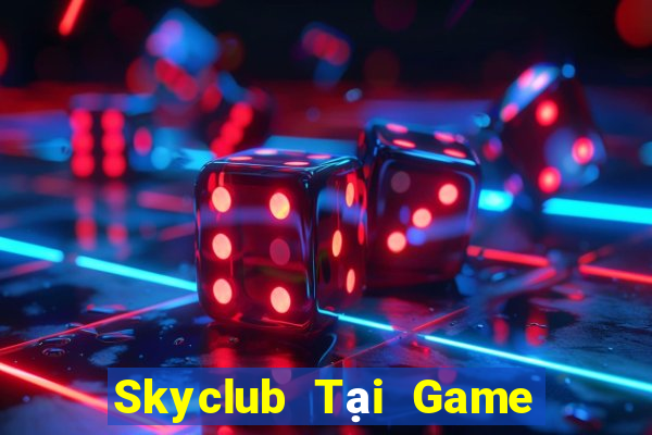 Skyclub Tại Game Bài Đổi Thưởng Nạp Bằng Sms