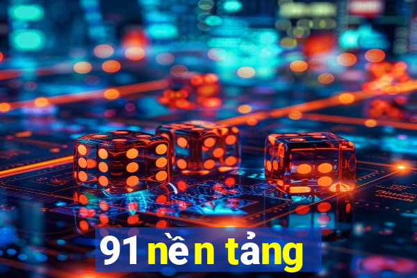 91 nền tảng