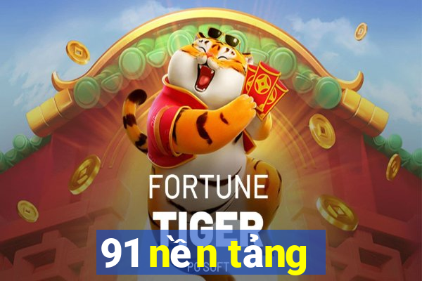 91 nền tảng