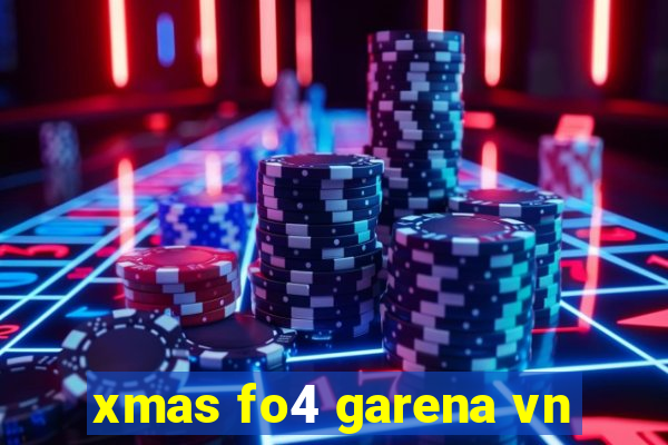 xmas fo4 garena vn