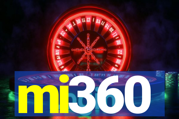 mi360