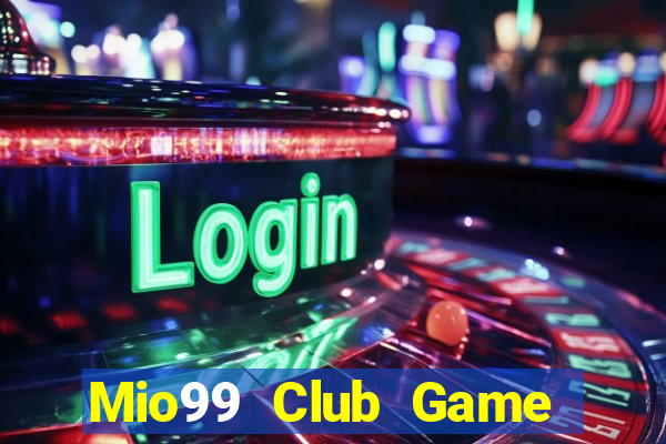 Mio99 Club Game Bài Offline Cho Pc