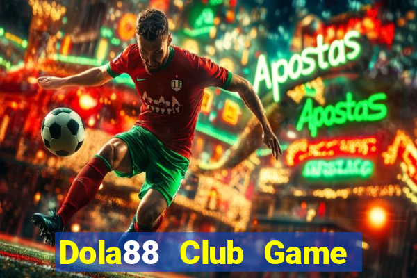 Dola88 Club Game Bài Big52