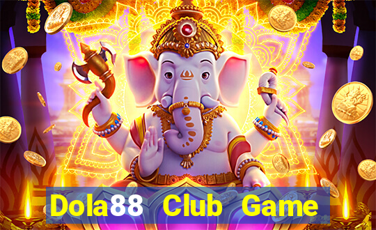 Dola88 Club Game Bài Big52