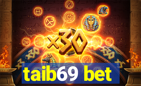 taib69 bet