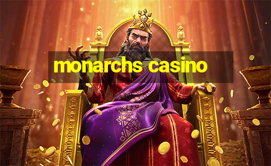 monarchs casino