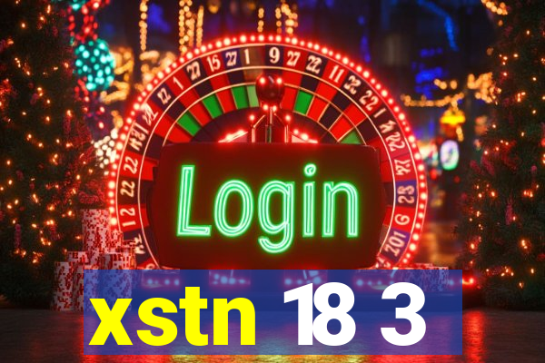 xstn 18 3