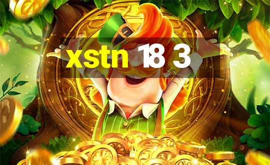 xstn 18 3