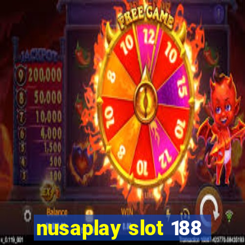 nusaplay slot 188