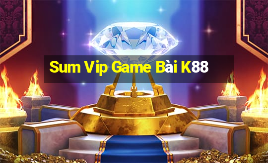 Sum Vip Game Bài K88