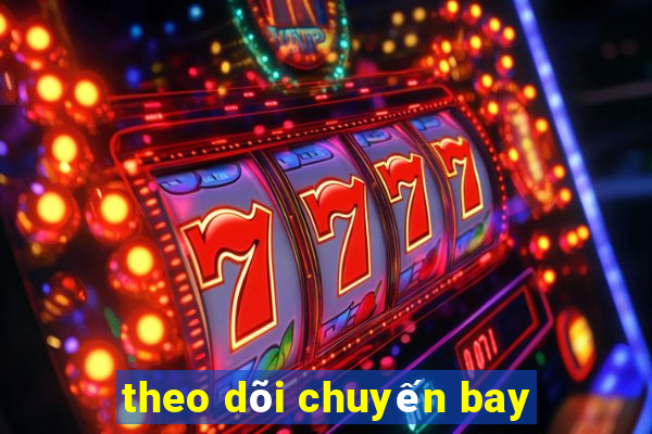 theo dõi chuyến bay