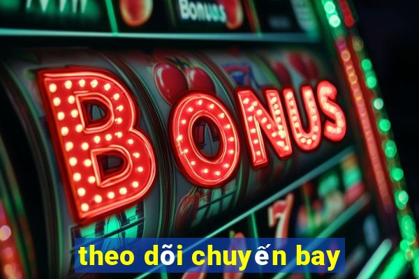 theo dõi chuyến bay