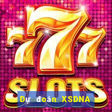 Dự đoán XSDNA ngày 31