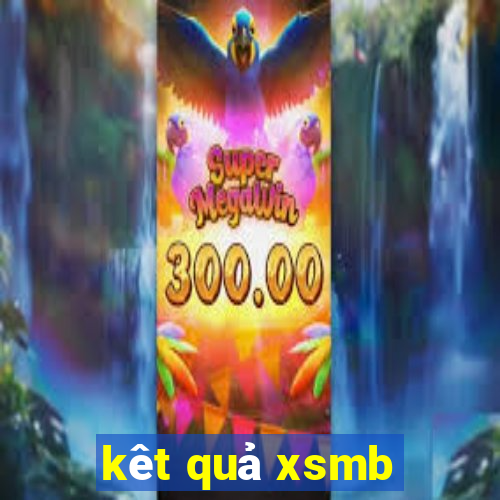 kêt quả xsmb