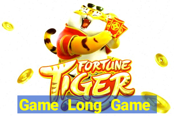 Game Long Game Bài 24H