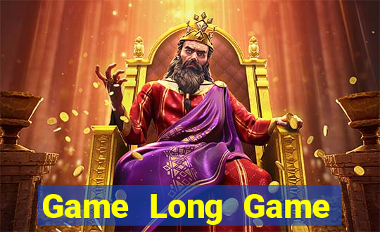 Game Long Game Bài 24H