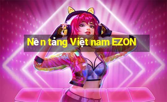 Nền tảng Việt nam EZON