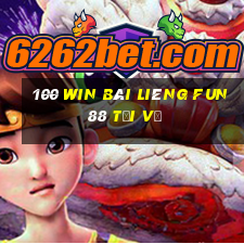 100 win Bài Liêng Fun88 tải về