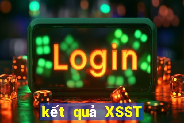 kết quả XSST ngày 10