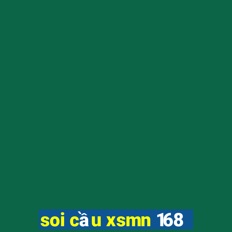 soi cầu xsmn 168