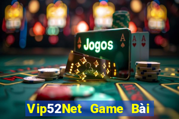 Vip52Net Game Bài 69 Doi Thuong