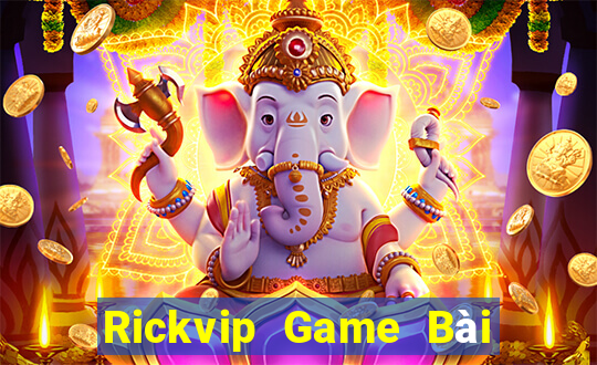 Rickvip Game Bài Uy Tín Nhất 2024