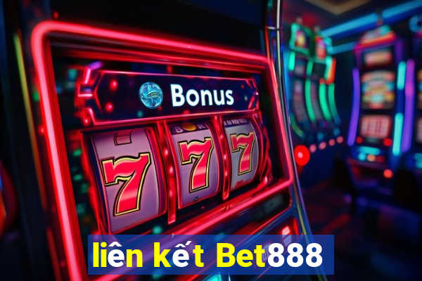 liên kết Bet888