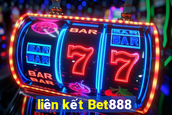 liên kết Bet888