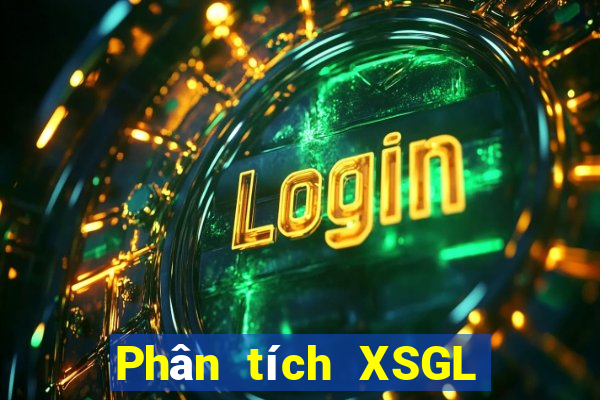 Phân tích XSGL ngày 17